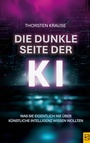 Cover: Die dunkle Seite der KI - BoD - Books on Demand