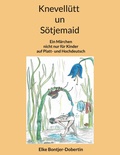 Cover: Knevell&uuml;tt un S&ouml;tjemaid - BoD - Books on Demand