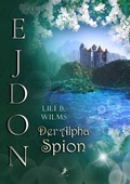 Cover: Der Alpha Spion - dead soft verlag
