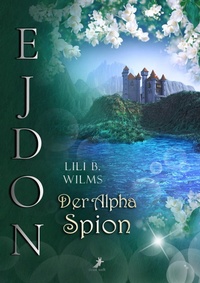 Enlarge image Cover: Der Alpha Spion - dead soft verlag