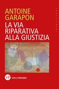 Cover: La via riparativa alla giustizia - Vita E Pensiero