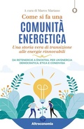 Cover: Come si fa una comunit&agrave; energetica - Altreconomia