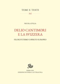 Cover: Delio Cantimori e la Svizzera - Edizioni Di Storia E Letteratura