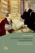 Cover: Stranieri, commercio e Inquisizione - Edizioni Di Storia E Letteratura