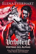 Cover: Der verbotene Vertrag des Alphas - Elena Everhart