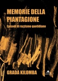 Cover: Memorie della piantagione - Capovolte