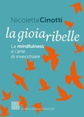 Cover: La gioia ribelle - Enrico Damiani Editore