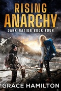 Cover: Rising Anarchy (Dark Nation, #4) - Relay Publishing