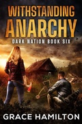Cover: Withstanding Anarchy (Dark Nation, #6) - Relay Publishing