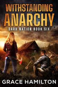 Enlarge image Cover: Withstanding Anarchy (Dark Nation, #6) - Relay Publishing