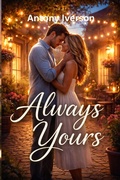 Cover: Always Yours (Romance In Willow Creek, #116) - UroS Taks