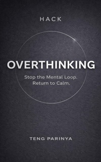 Enlarge image Cover: Hack Overthinking - TENG PARINYA