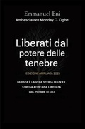 Cover: Liberati dal potere dell'oscurit&agrave; - Edizione ampliata 2025 - Midas Touch GEMS