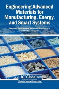 Enlarge image Cover: Engineering Advanced Materials for Manufacturing, Energy, and Smart Systems - Igi Global Scientific Publishing