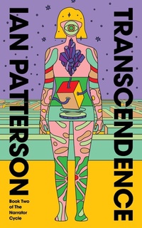 Enlarge image Cover: Transcendence (The Narrator Cycle, #2) - Ian Patterson