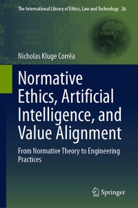 Enlarge image Cover: Normative Ethics, Artificial Intelligence, and Value Alignment - Springer