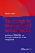 Cover: Das strategische Dilemma der EU im Ukrainekrieg - Springer VS