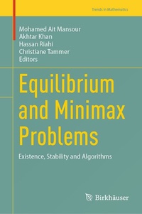 Enlarge image Cover: Equilibrium and Minimax Problems - Birkhäuser