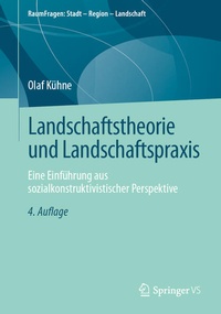 Bild vergrößern Bild: Landschaftstheorie und Landschaftspraxis - Springer VS