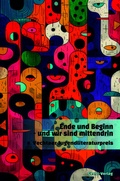 Cover: Ende und Beginn - und wir sind mittendrin - Geest-Verlag