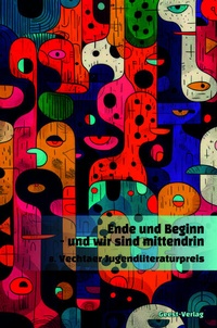 Enlarge image Cover: Ende und Beginn - und wir sind mittendrin - Geest-Verlag