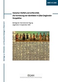 Cover: Zwischen Vielfalt und Uniformit&auml;t. Die Formierung von Identit&auml;ten in (&uuml;ber-)regionaler Perspektive - &Ouml;sterreichische Gesellschaft f&uuml;r Mittelalter- und Neuzeitarch&auml;ologie