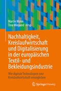 Cover: Nachhaltigkeit, Kreislaufwirtschaft und Digitalisierung in der europ&auml;ischen Textil- und Bekleidungsindustrie - Springer