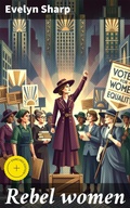 Cover: Rebel women - Good Press