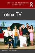 Cover: Latinx TV - Routledge Television Guidebooks