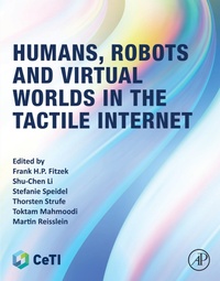 Enlarge image Cover: Humans, Robots and Virtual Worlds in the Tactile Internet - Elsevier