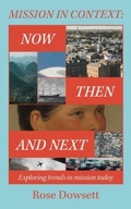 Cover: Mission in Context: Now, Then and Next - OMF International (UK)