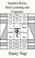 Cover: Sanskrit, Rote Learning and Cognates - Harry Nap