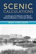 Cover: Scenic Calculations - Modern British Histories