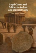 Cover: Legal Curses and Politics in Archaic and Classical Sicily - Cambridge University Press