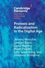 Cover: Protests and Radicalization in the Digital Age - Cambridge University Press