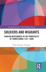 Cover: Soldiers and Migrants - Routledge