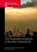 Cover: The Routledge Handbook of Southern Urbanism(s) - Routledge