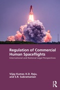 Cover: Regulation of Commercial Human Spaceflights - Routledge