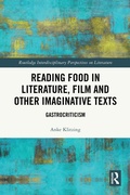 Cover: Reading Food in Literature, Film and Other Imaginative Texts - Routledge