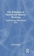 Cover: The Evolution of Hybrid and Remote Working - Routledge