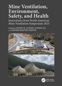 Cover: Mine Ventilation, Environment, Safety, and Health - CRC Press