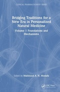Cover: Bridging Traditions for a New Era in Personalized Natural Medicine - CRC Press