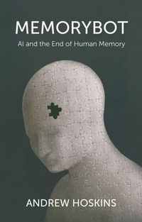 Enlarge image Cover: Memorybot - Polity Press