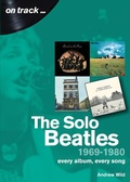 Cover: The Solo Beatles: 1969 - 1980 - Sonicbond Publishing
