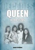 Cover: Queen in the 1970s - Sonicbond Publishing