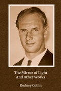 Cover: The Mirror of Light And Other Works - Karnak Press