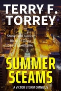 Cover: Summer Screams (Victor Storm Omnibus Editions, #2) - Terry F. Torrey