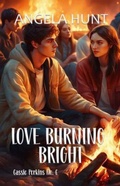 Cover: Love Burning Bright - Hunthaven Press