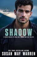 Cover: Shadow (Heroes of Renegade, #7) - Sunrise Publishing