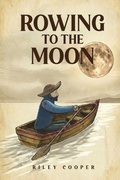 Cover: Rowing to the Moon - Self Publish